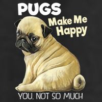Pug Shirt Funny Tshirt Pugs Make Me Happy You Not So Much Adult Drive Performance Visor