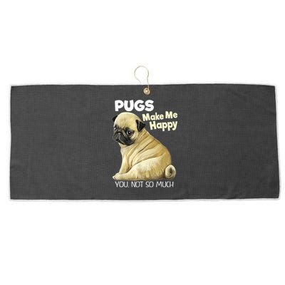 Pug Shirt Funny Tshirt Pugs Make Me Happy You Not So Much Large Microfiber Waffle Golf Towel