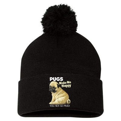 Pug Shirt Funny Tshirt Pugs Make Me Happy You Not So Much Pom Pom 12in Knit Beanie