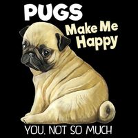 Pug Shirt Funny Tshirt Pugs Make Me Happy You Not So Much Short Acrylic Beanie