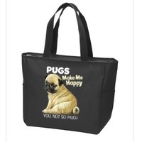 Pug Shirt Funny Tshirt Pugs Make Me Happy You Not So Much Zip Tote Bag