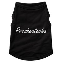 Presheatecha Script Funny Word Chicken Shack Doggie Tank