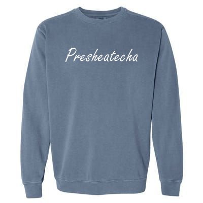 Presheatecha Script Funny Word Chicken Shack Garment-Dyed Sweatshirt