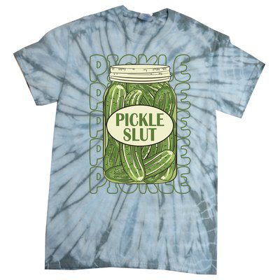 Pickle Slut Funny Pickle Lover Tie-Dye T-Shirt