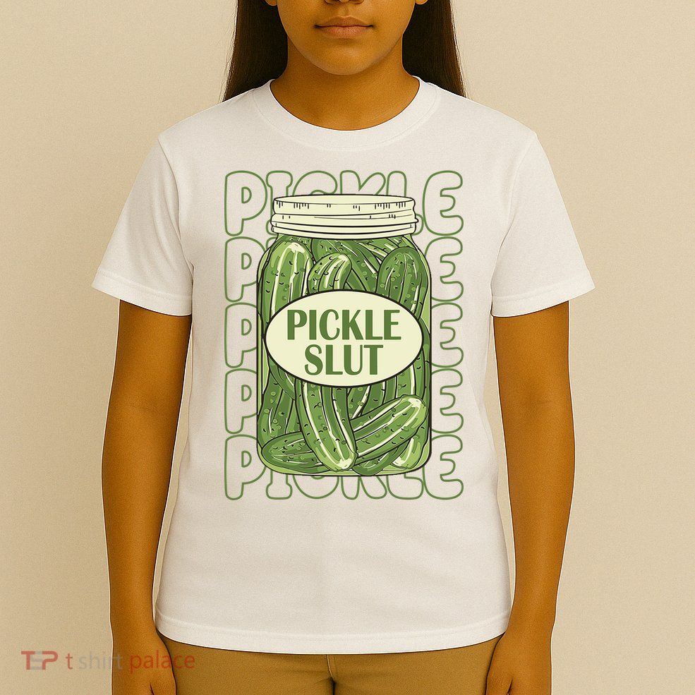 Pickle Slut Funny Pickle Lover T-Shirt
