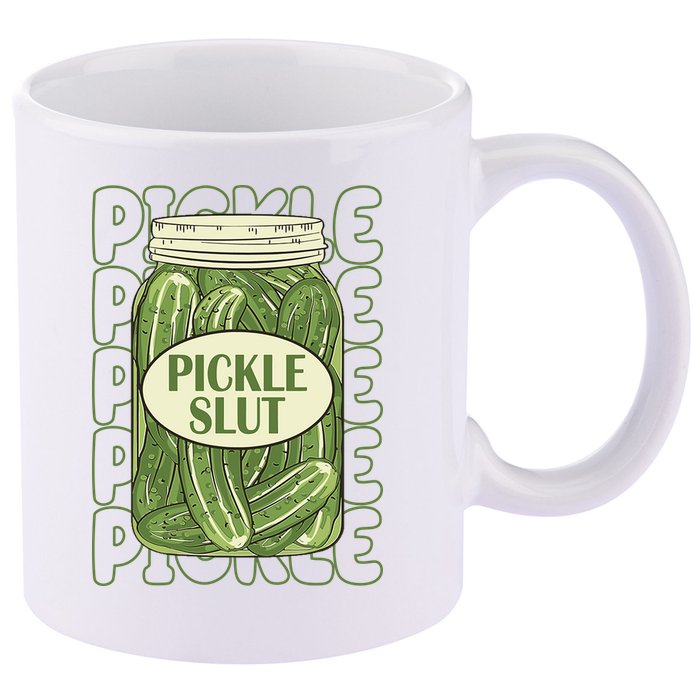 Pickle Slut Funny Pickle Lover 11oz C Handle Ceramic Mug