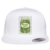 Pickle Slut Funny Pickle Lover Flatbill Hat