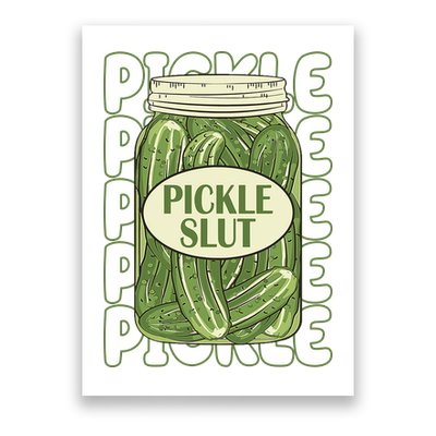 Pickle Slut Funny Pickle Lover Poster