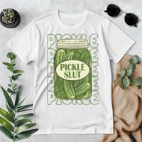 Pickle Slut Funny Pickle Lover Premium T-Shirt