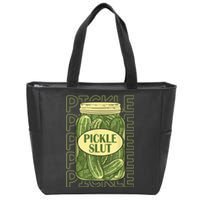 Pickle Slut Funny Canned Pickles Zip Tote Bag