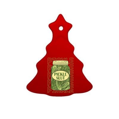 Pickle Slut Funny Canned Pickles Ceramic Tree Ornament