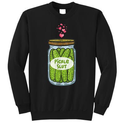 Pickle Slut Funny Canned Pickles Sweatshirt