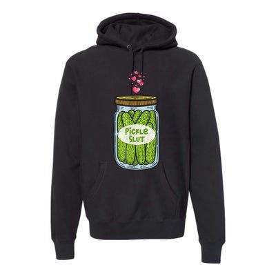 Pickle Slut Funny Canned Pickles Premium Hoodie