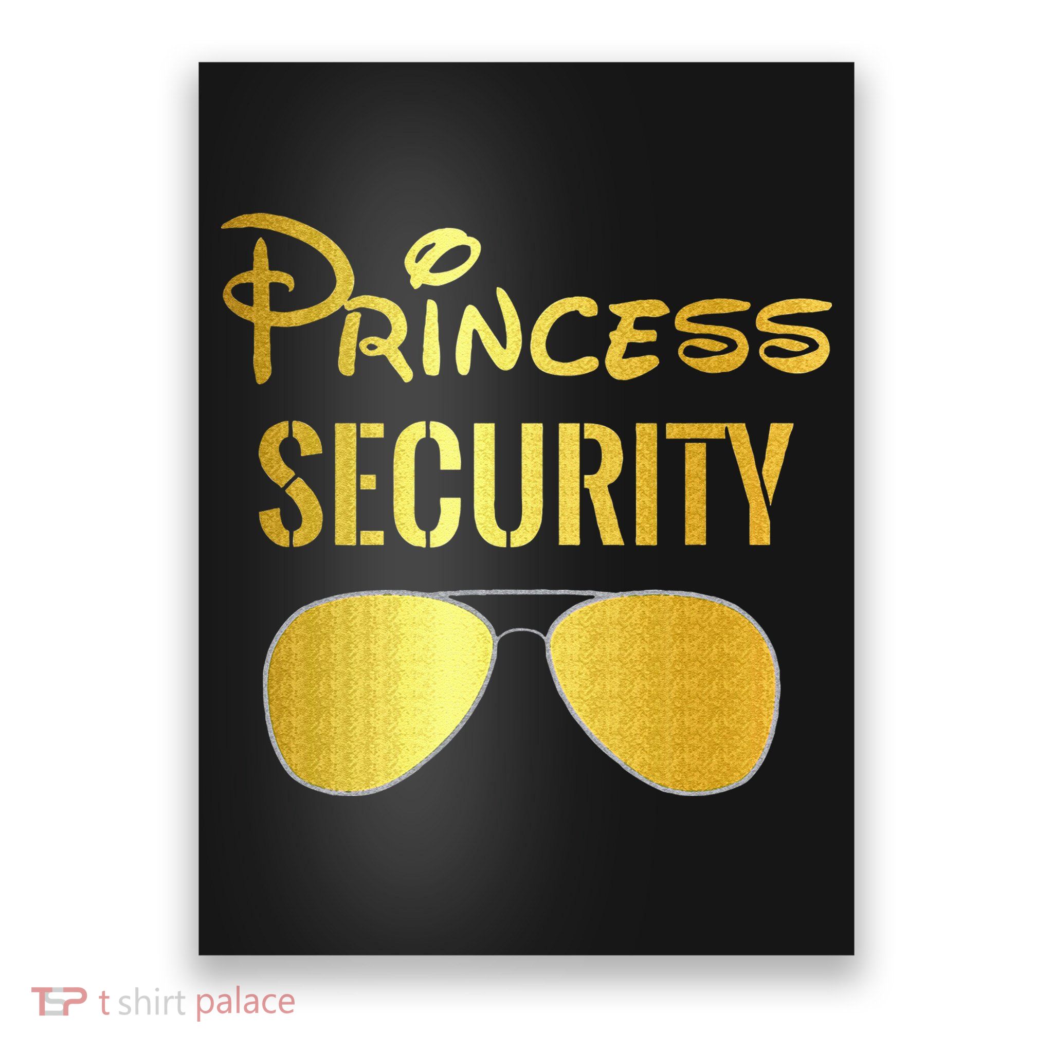 Princess Security For Men Women Poster