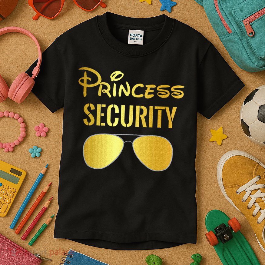 Princess Security For Men Women Kids T-Shirt