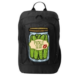 Pickle Slut Funny Pickle Slut Who Loves Pickles Apaprel City Backpack