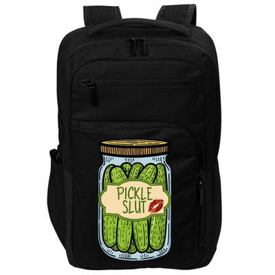 Pickle Slut Funny Pickle Slut Who Loves Pickles Apaprel Impact Tech Backpack