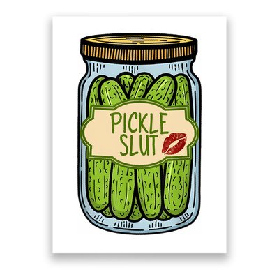 Pickle Slut Funny Pickle Slut Who Loves Pickles Apaprel Poster