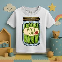 Pickle Slut Funny Pickle Slut Who Loves Pickles Apaprel Toddler T-Shirt