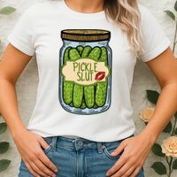 Pickle Slut Funny Pickle Slut Who Loves Pickles Apaprel Womens T-Shirt