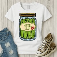 Pickle Slut Funny Pickle Slut Who Loves Pickles Apaprel Womens T-Shirt