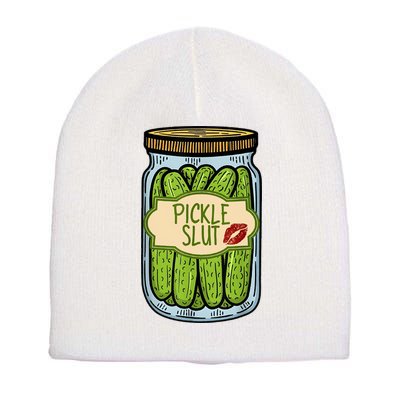 Pickle Slut Funny Pickle Slut Who Loves Pickles Apaprel Short Acrylic Beanie