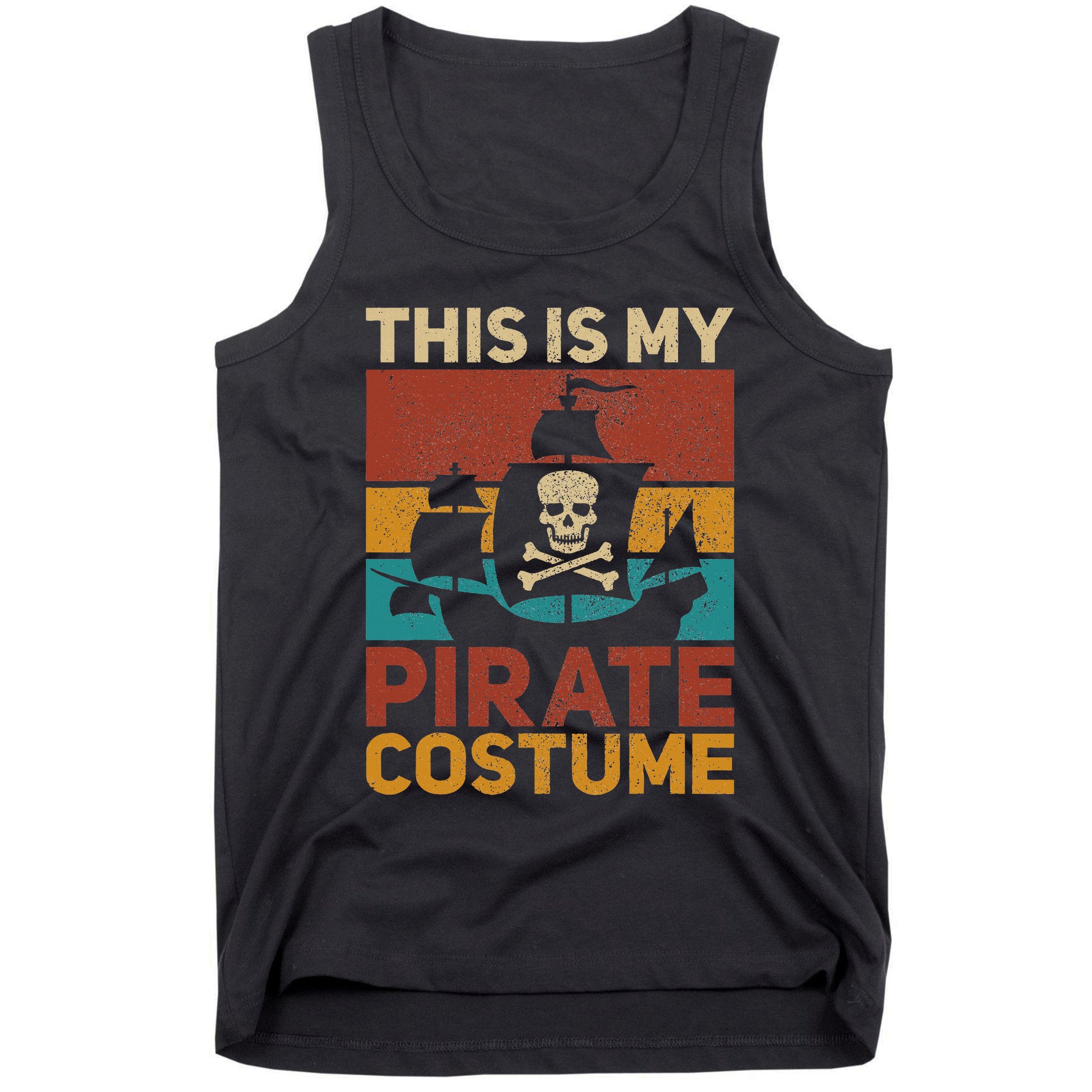 Pirate Ship Funny Pirate Outfit Pirate Costume Retro Pirate Tank Top