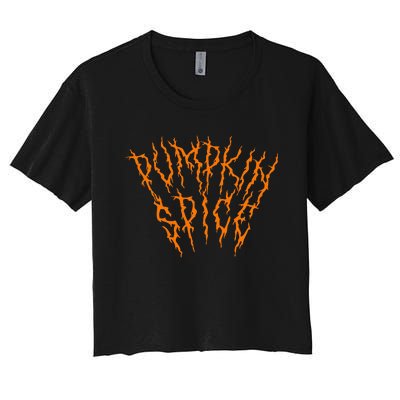 Pumpkin Spice Funny Heavy Doom Black Metal Music Halloween Women's Crop Top Tee