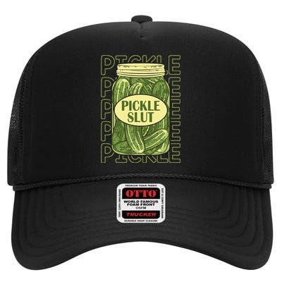 Pickle Slut Funny Pickle Slut Who Loves Pickles Apaprel High Crown Mesh Back Trucker Hat