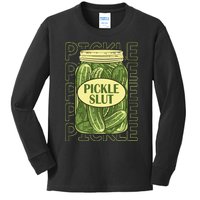 Pickle Slut Funny Pickle Slut Who Loves Pickles Apaprel Kids Long Sleeve Shirt