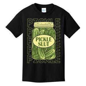 Pickle Slut Funny Pickle Slut Who Loves Pickles Apaprel Kids T-Shirt