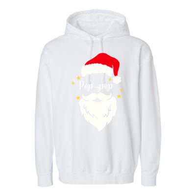 Poppop Santa Family Gift Family Christmas Gift Garment-Dyed Fleece Hoodie