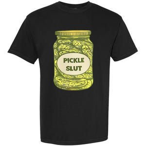 pickle slut funny canned pickles Garment-Dyed Heavyweight T-Shirt