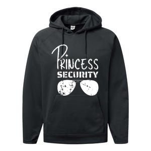 Princess Security Funny Birthday Party Dad Father Girl Performance Fleece Hoodie