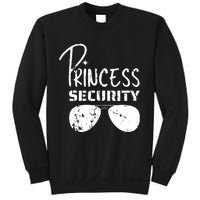 Princess Security Funny Birthday Party Dad Father Girl Sweatshirt