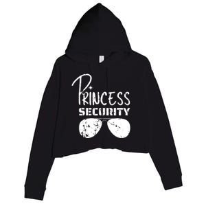 Princess Security Funny Birthday Party Dad Father Girl Crop Fleece Hoodie