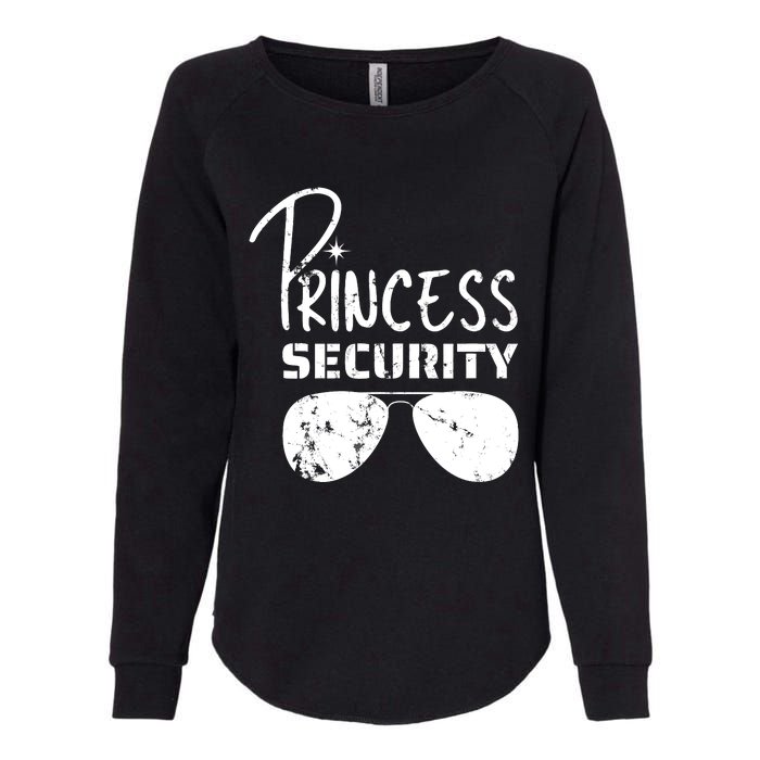 Princess Security Funny Birthday Party Dad Father Girl Womens California Wash Sweatshirt