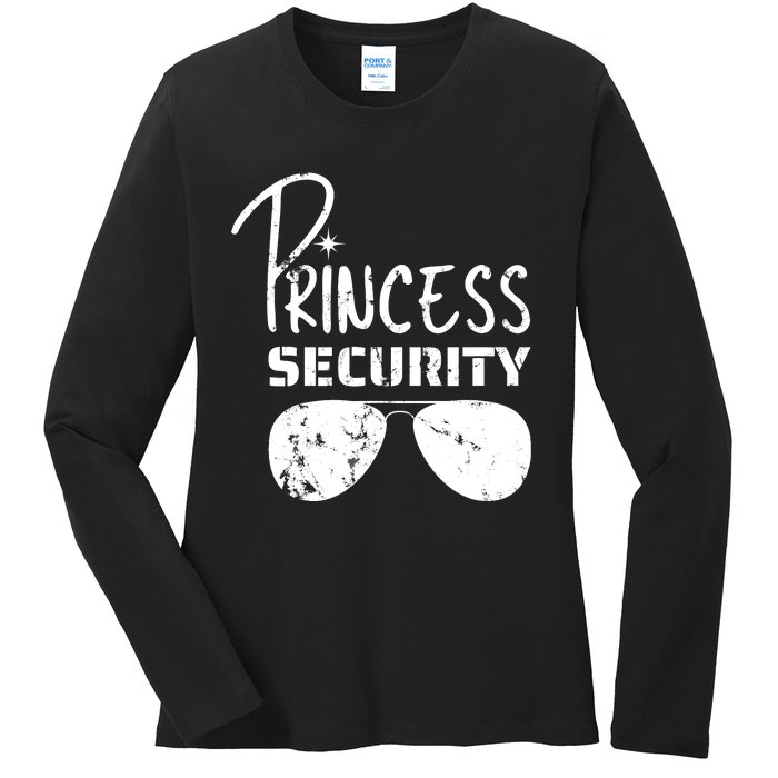 Princess Security Funny Birthday Party Dad Father Girl Ladies Long Sleeve Shirt