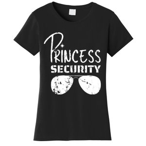 Princess Security Funny Birthday Party Dad Father Girl Women's T-Shirt