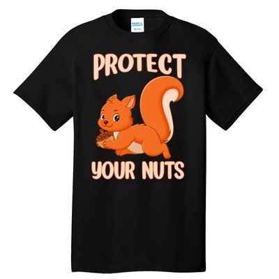 Perfect Squirrel Funny Squirrel Protect Your Nuts Tall T-Shirt