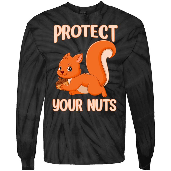 Perfect Squirrel Funny Squirrel Protect Your Nuts Tie-Dye Long Sleeve Shirt