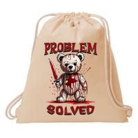 Problem Solved Funny Teddy Bear Halloween Drawstring Bag