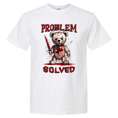 Problem Solved Funny Teddy Bear Halloween Garment-Dyed Heavyweight T-Shirt