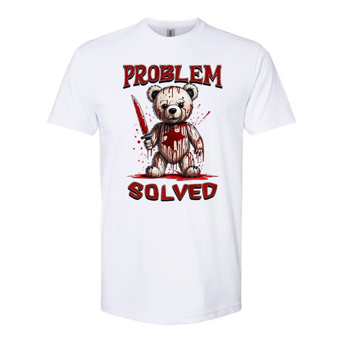 Problem Solved Funny Teddy Bear Halloween Softstyle CVC T-Shirt