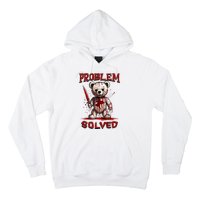 Problem Solved Funny Teddy Bear Halloween Hoodie