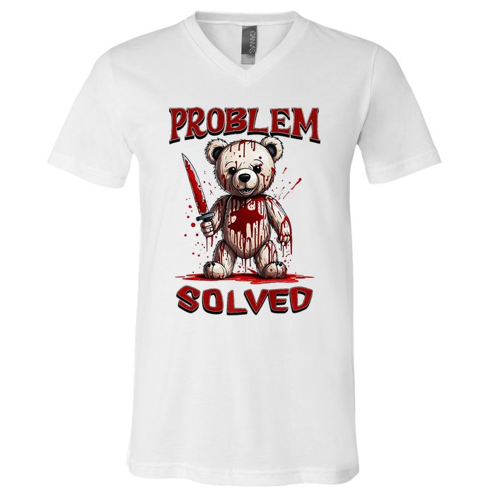 Problem Solved Funny Teddy Bear Halloween V-Neck T-Shirt