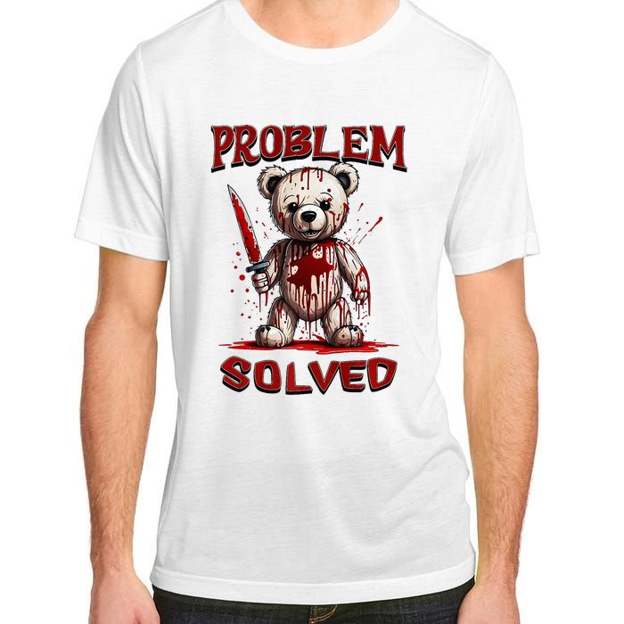 Problem Solved Funny Teddy Bear Halloween Adult ChromaSoft Performance T-Shirt