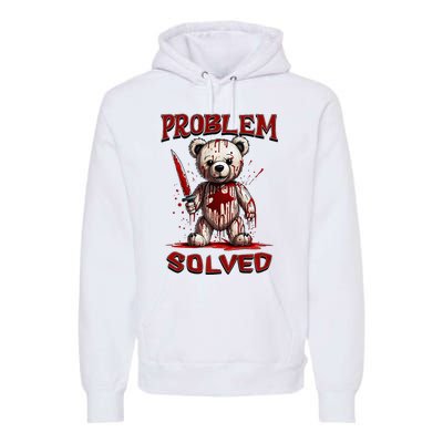 Problem Solved Funny Teddy Bear Halloween Premium Hoodie