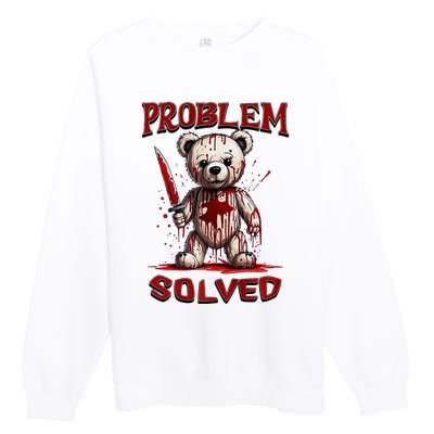 Problem Solved Funny Teddy Bear Halloween Premium Crewneck Sweatshirt