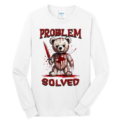 Problem Solved Funny Teddy Bear Halloween Tall Long Sleeve T-Shirt